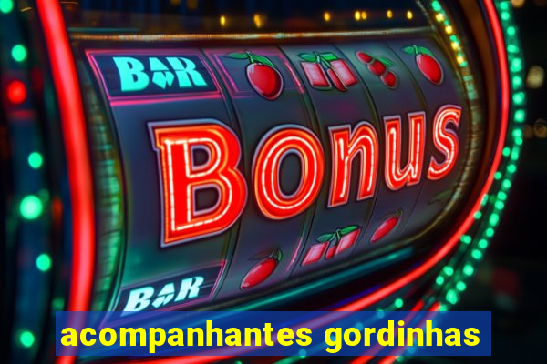 acompanhantes gordinhas